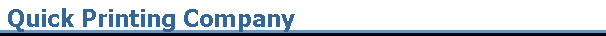 Quick Printing Company